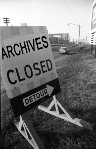 The Archives are Closed.